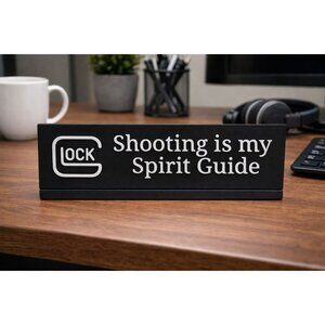 Shooting Is My Spirit Guide Desk Plaque Raised Emblem Sign Gun Enthusiast Decor